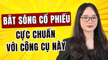 Bắt sóng cổ phiếu cực chuẩn với công cụ MACD| Cách xác định thời điểm mua bán cổ phiếu
