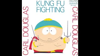 Kung Fu Fighting (Eric Cartman Cover)