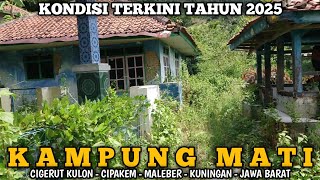 Cigerut Kulon Dead Village⁉️ Dozens of Abandoned Luxury Houses and One House Still Surviving