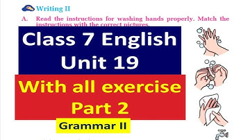 Class 7 English, Unit 19 Grammar II// with all EXERCISE//Grade 7 unit 19 with solution/Part-2