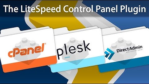 How to use the LiteSpeed Control Panel Plugin