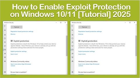 How to Enable Exploit Protection on Windows 10/11 [Tutorial] 2025