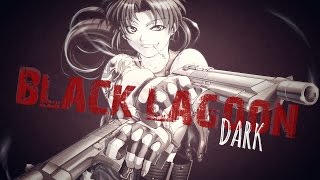 Black Lagoon | Dark