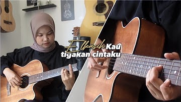 Elkasih - Kau Tigakan Cintaku (Cover Sipa April)