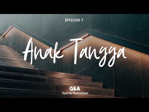 q&a-eps-:-7---anak-tangga-ᴴᴰ-|-ust.-oemar-mita,-lc.