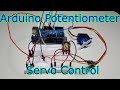 Ep.53 Arduino Projects - Potentiometer Servo Control & Memory