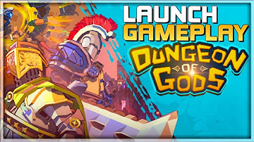 DUNGEON OF GODS Gameplay - Official Launch - Action RPG - F2P - Android/iOS