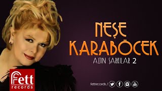 Neşe Karaböcek - Mavi Dünyam Benim
