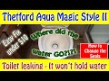 RV Toilet won't hold water - Seal Replacement - Thetford Aqua Magic