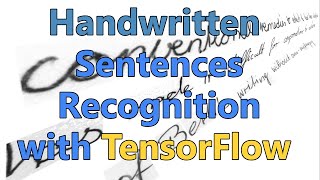 Step-by-Step Handwritten Sentence Recognition with TensorFlow and CTC loss