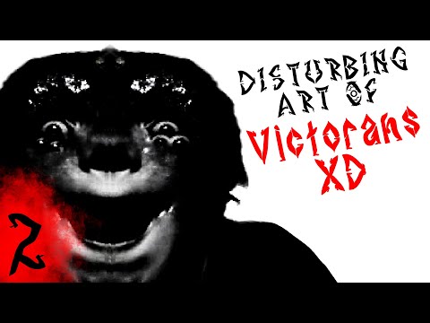 The Disturbing Art of Victorans XD - PART 2