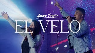 Grupo Yagox - El Velo Video Oficial