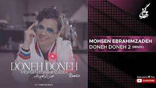 Mohsen Ebrahimzadeh - Doneh Doneh 2 I Remix ( محسن ابراهیم زاده - دونه دونه 2 ) Resimi