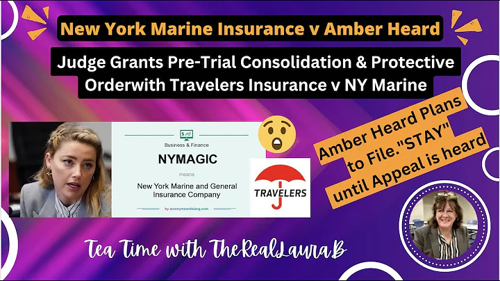Amber Heard Insurance Lawsuits: Consolidation & Pr...