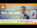 🌟 JEFFREY SLAYTER: Discover Who You Are from the Inside Out | Imagine | Evolutionary Entrepreneur