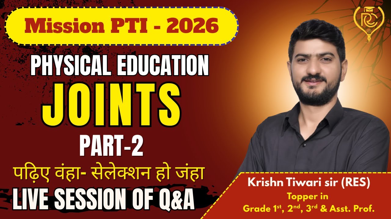 Kinesiology & Biomechanics // PART-2// JOINTS//Mission PTI 2026//Mega Test Series  //
