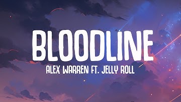 Thumbnail of Alex Warren - Bloodline (Lyrics) ft. Jelly Roll
