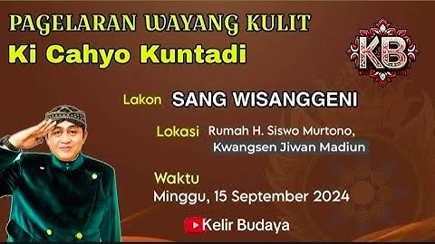 LIVE KI CAHYO KUNTADI LAKON SANG WISANGGENI