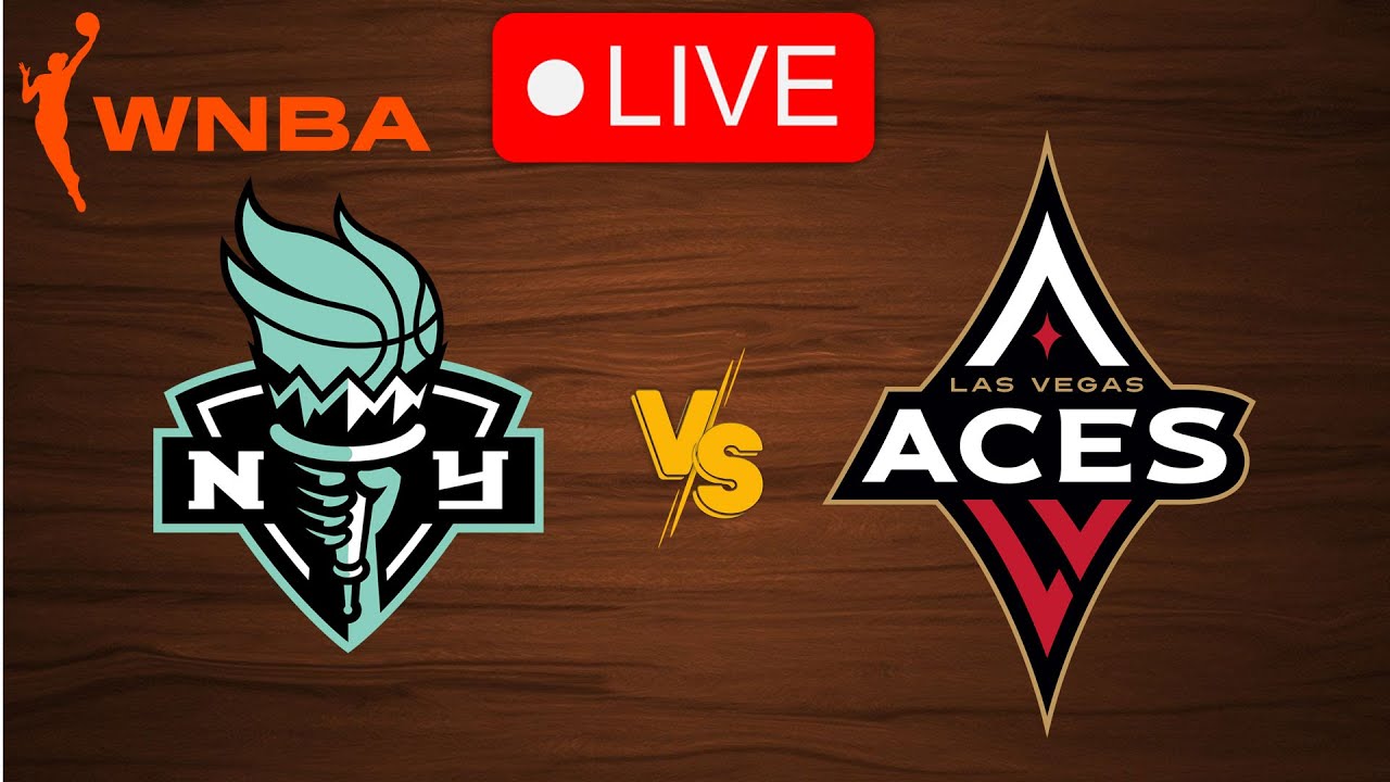 🔴 Live New York Liberty vs Las Vegas Aces WNBA Live Play by Play