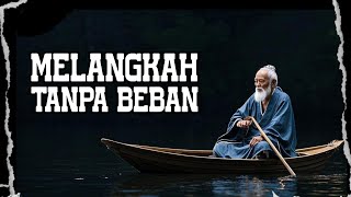 Melepaskan Keterikatan | Laozi | Tao Te Ching