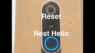 Reset Nest Hello to Factory Settings