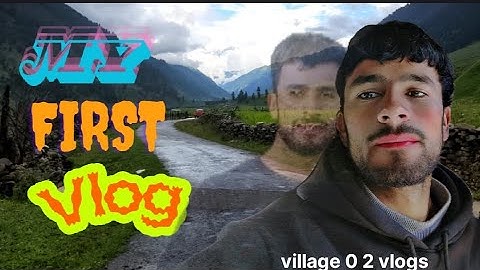 My First Vlog | village 0 2 vlogs | MY FIRST VLOG ON YOUTUBE | #myfirstvlog #firstvlog 