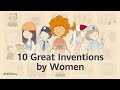 10 grandes inventions de femmes