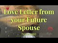 CHANNELLED LOVE LETTER FROM YOUR FUTURE SPOUSE AND WHY YOU&#39;RE DIFFERENT TO THOSE OTHER B*TCHEZ 🔞