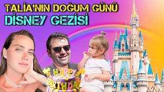 Orlando ve #Disneyland Gezisi | Talia’nın Doğum Gününü Kutladık 🎁 #vlog