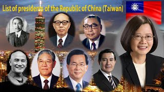 List of presidents of the Republic of China (Taiwan)