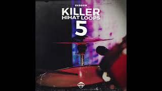 Shroom - Killer Hi Hat Loops Vol. 5 (Sample Pack)