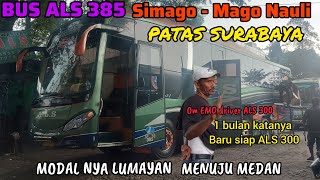 Estimasi Perbaikan Bus ALS 300 Reborn Kurang Lebih 1 Bulan || Bus ALS 385 Full Senyum Menuju Medan