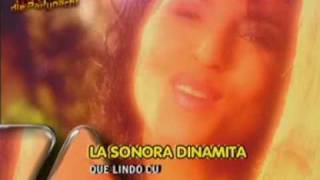 Sonora Dinamita Que Lindo Cu Video Oficial