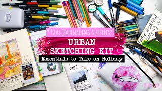Urban Sketching Kit // ESSENTIAL ART SUPPLIES TO TAKE ON HOLIDAY