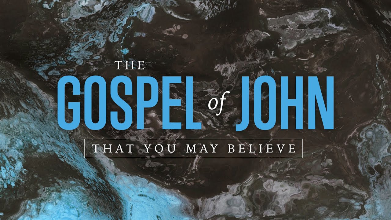 The Gospel of John - That You May Believe (Verses from John) - YouTube
