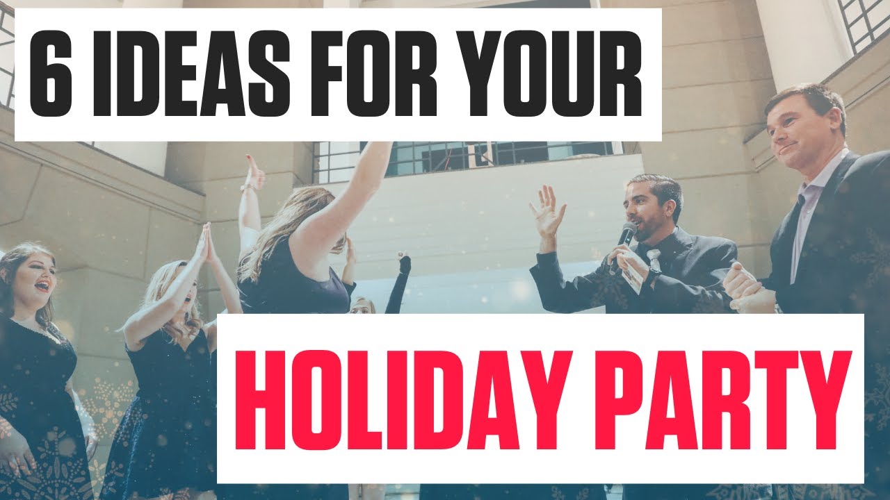 6 Ideas For Corporate Holiday Parties In 2022 YouTube 6 ideas for corporate holiday parties in 2022 youtube
