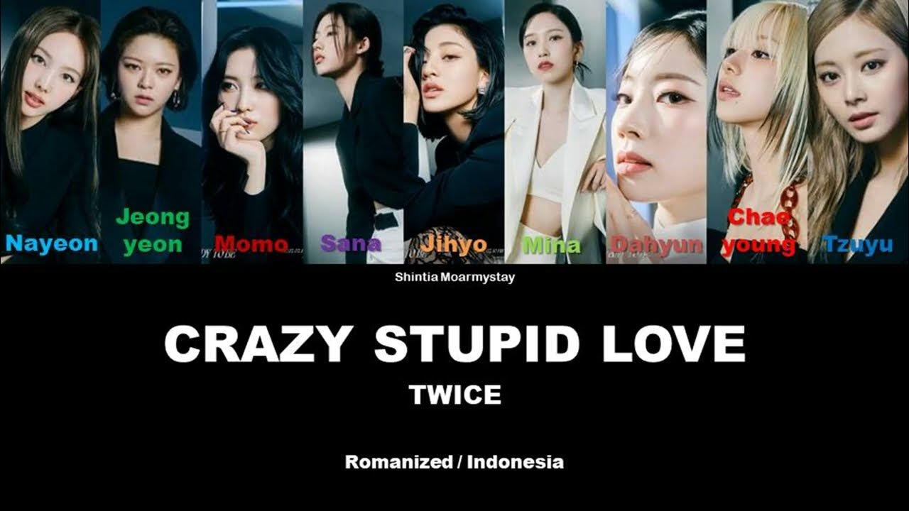 TWICE CRAZY STUPID LOVE SUB INDO LIRIK/LYRICS ROM INA YouTube