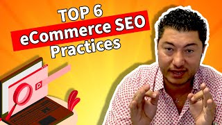 Top 6 eCommerce SEO Practices