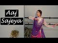 Aaj sajeya  wedding  sangeet dance choreography  dhadkan group  nisha