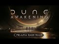 Dune awakening  prealpha teaser trailer
