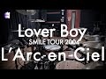 L&#39;Arc~en~Ciel “Lover Boy” | Drum Cover