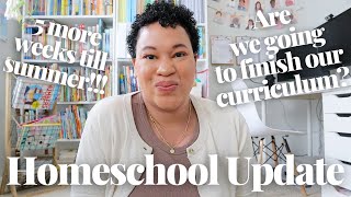WE ARE ALMOST DONE WITH OUR HOMESCHOOL YEAR//CURRICULUM PROGRESS and UPDATE