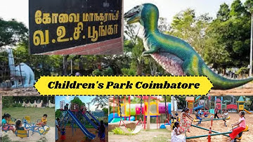 VOC Park | VOC Childrens Park | Coimbatore | Thagaval Vlogger | Tamil