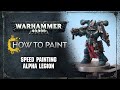 How to Paint: Speed Painting Alpha Legion