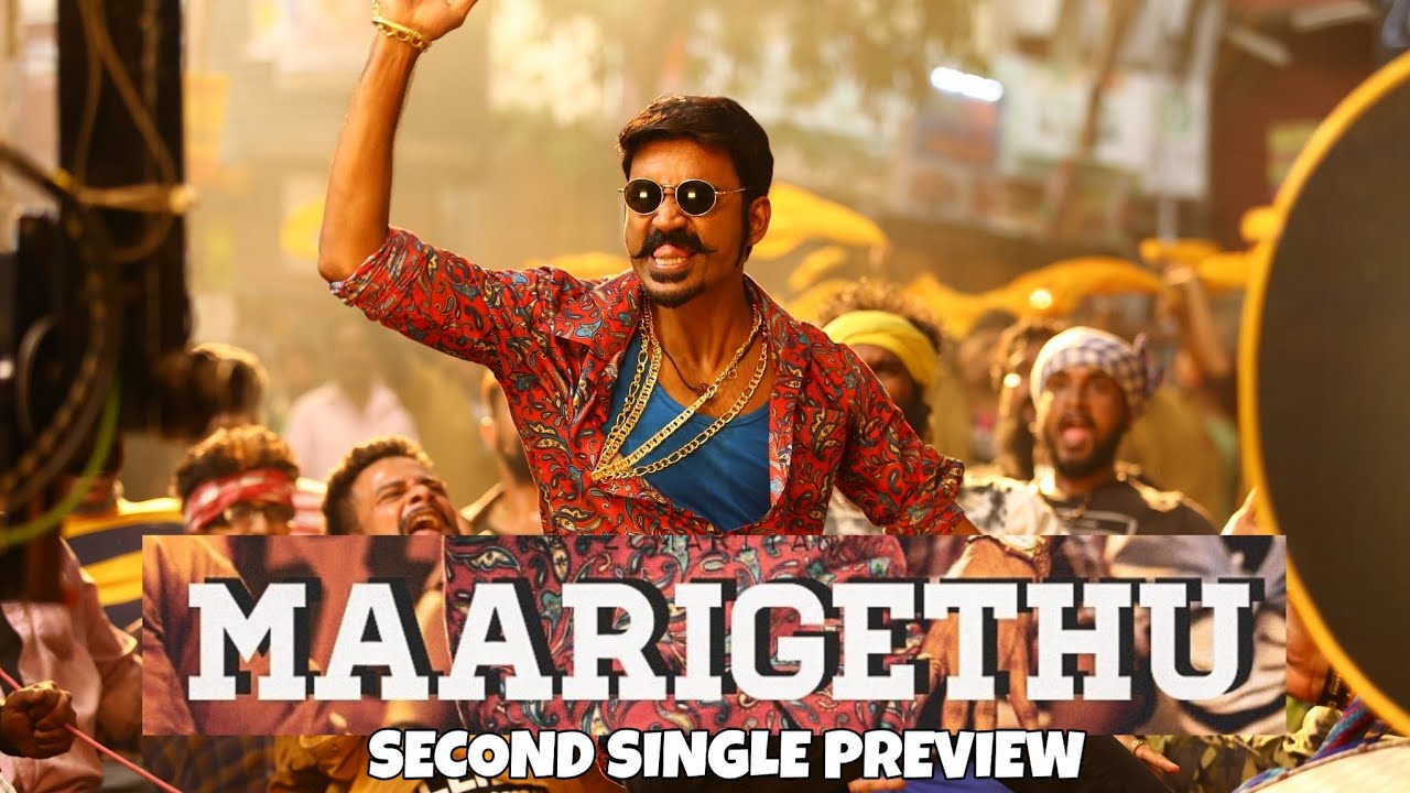 Maari 2 Maari Gethu Second Single song review