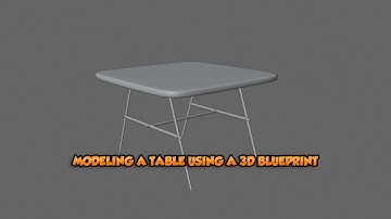 Modeling a table using a 3D blueprint - Blender 2.8 Tutorial