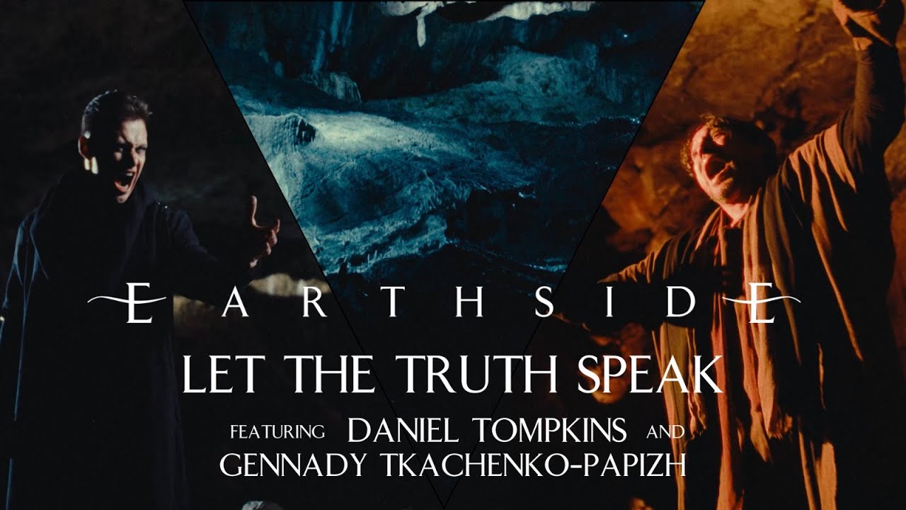 Earthside  Let The Truth Speak feat Daniel Tompkins  Gennady Tkachenko Papizh OFFICIAL VIDEO