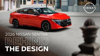 2026 Nissan Sentra | Behind the Design of the All-New Sedan