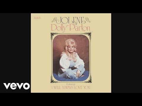 Dolly Parton - Jolene