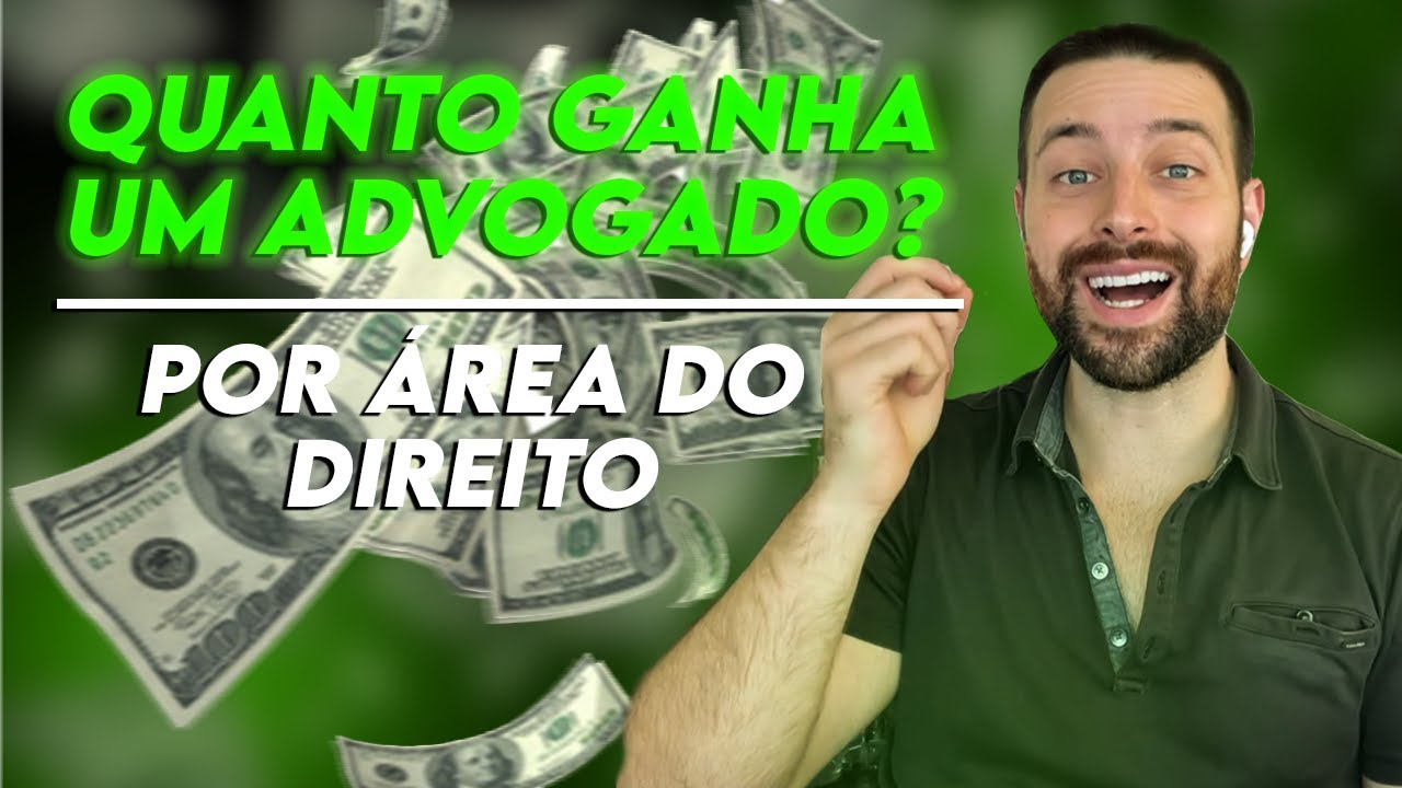 Quanto Ganha um ADVOGADO? 2022 Atualizado - Por Área do Direito - YouTube